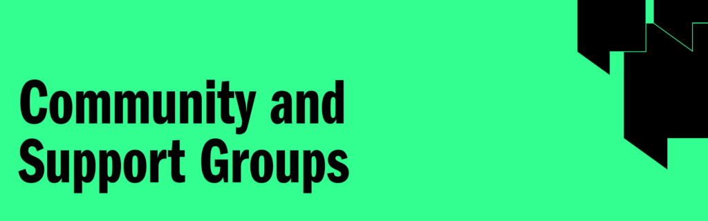 Community and Support Groups