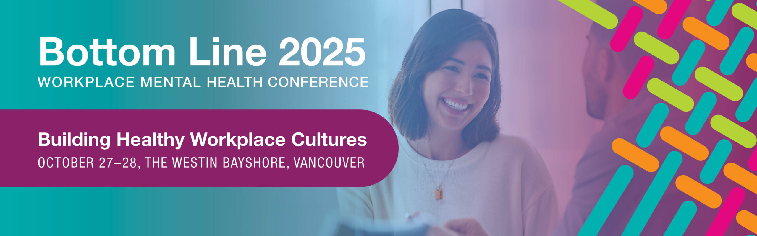 Bottom Line 2025: Workplace Mental Health Conference